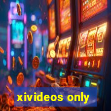 xivideos only